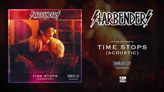 STARBENDERS - Time Stops (Acoustic)