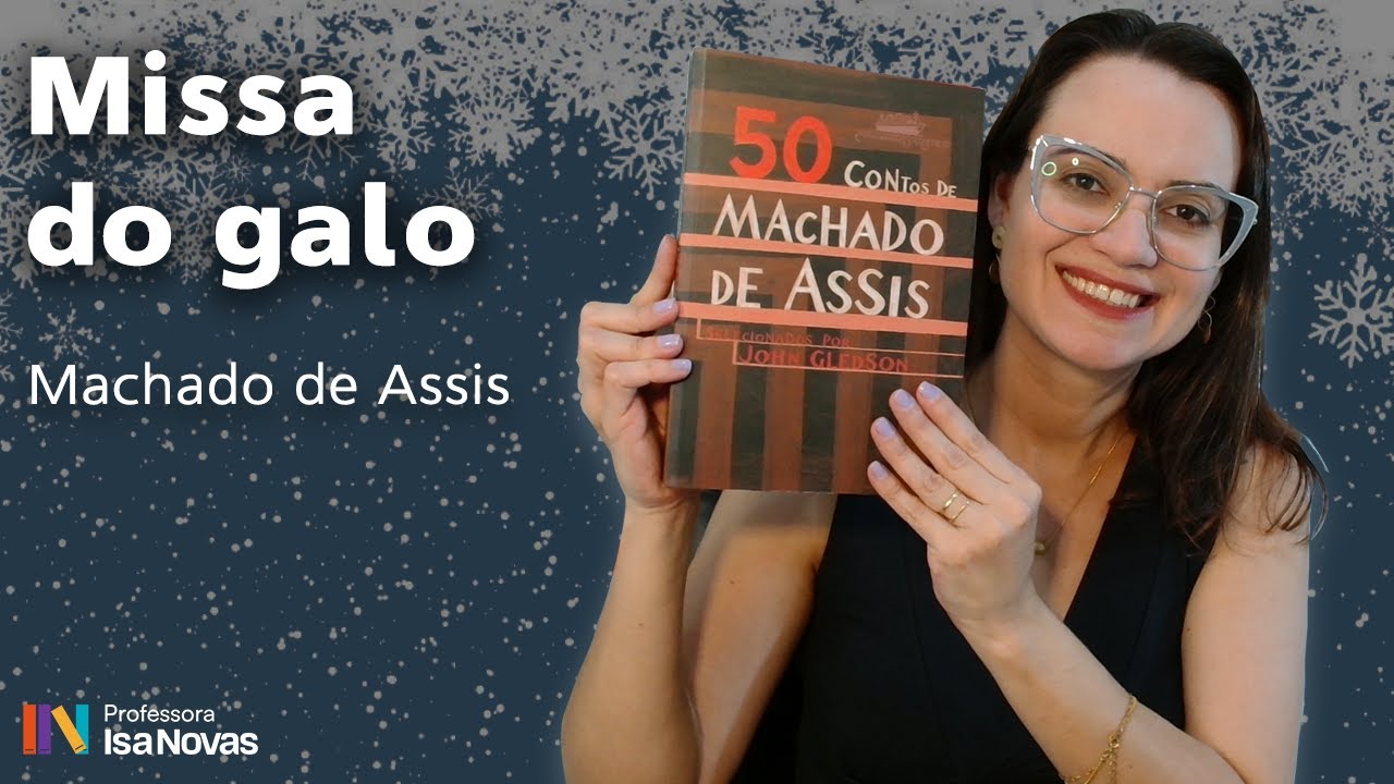 MISSA DO GALO | Machado de Assis | Leitura + análise | Vídeo de Natal | CONTO