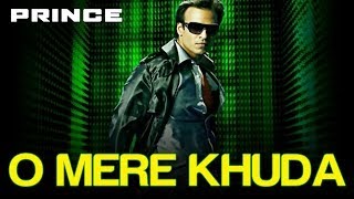 O Mere Khuda - Dance Hit - Atif Aslam - Movie &quot;Prince&quot;