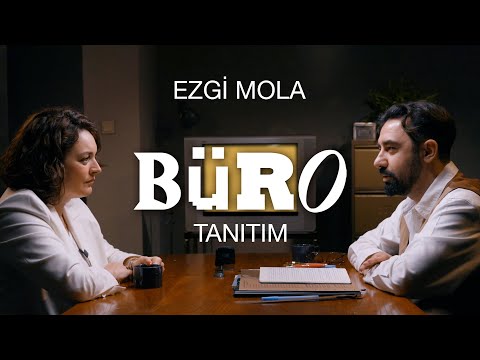 BüRo 1. Bölüm Tanıtımı | Ezgi Mercan Mola