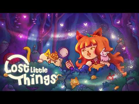 Lost Little Things - Official Launch Trailer | May 8