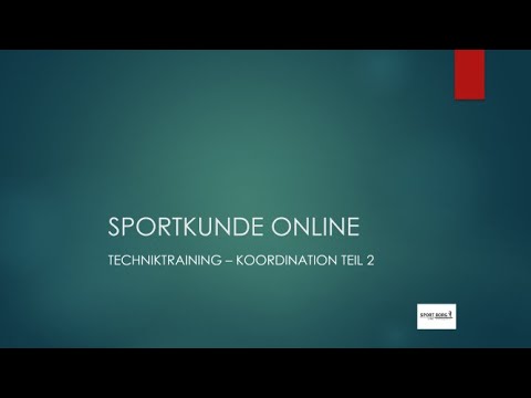 Sportkunde Online - Technik & Koordination Teil 2