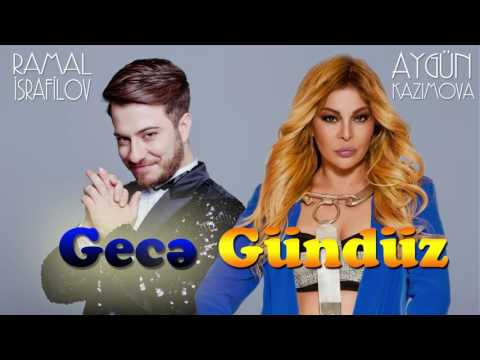 Aygün Kazımova ft. Ramal - Gecə-Gündüz (Rəsmi Musiqi)
