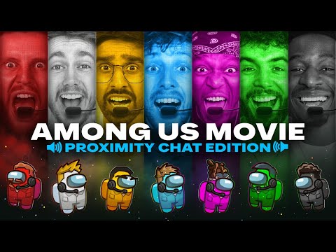 THE SIDEMEN AMONG US MOVIE: PROXIMITY CHAT EDITION