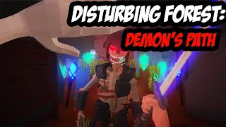 Disturbing Forest Demon's Path (first person fantasy adventure game)
