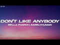 Bella Poarch 6arelyhuman Don T Like Anybody Lyrics