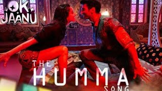 Download lagu #The Humma Song – OK Jaanu | Shraddha Kapoor | Aditya Roy Kapur | A.R. Rahman, Badshah, Tanishk mp3