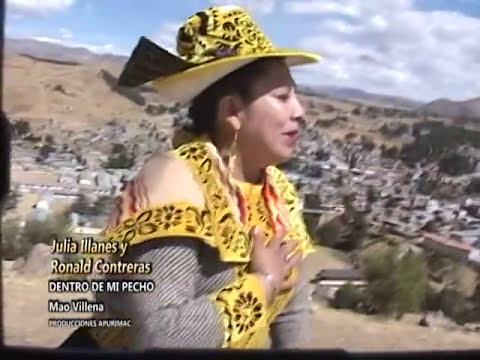 JULIA ILLANES Y RONALD CONTRERAS Dentro de mi pecho (Huayno)