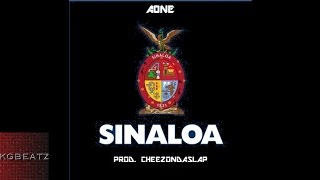AOne - Sinaloa [Prod. By CheezeOnDaSlap] [New 2016]