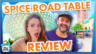 Is This Secretly the BEST Restaurant in EPCOT -- Spice Road Table Review
