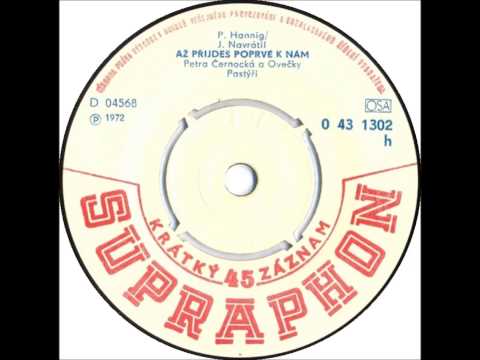 Petra Černocká & Ovečky - Až přijdeš poprvé k nám [1972 Vinyl Records 45rpm]