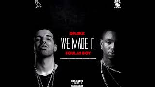 Drake   We Made It Clean Feat  Soulja Boy BEST VERSION