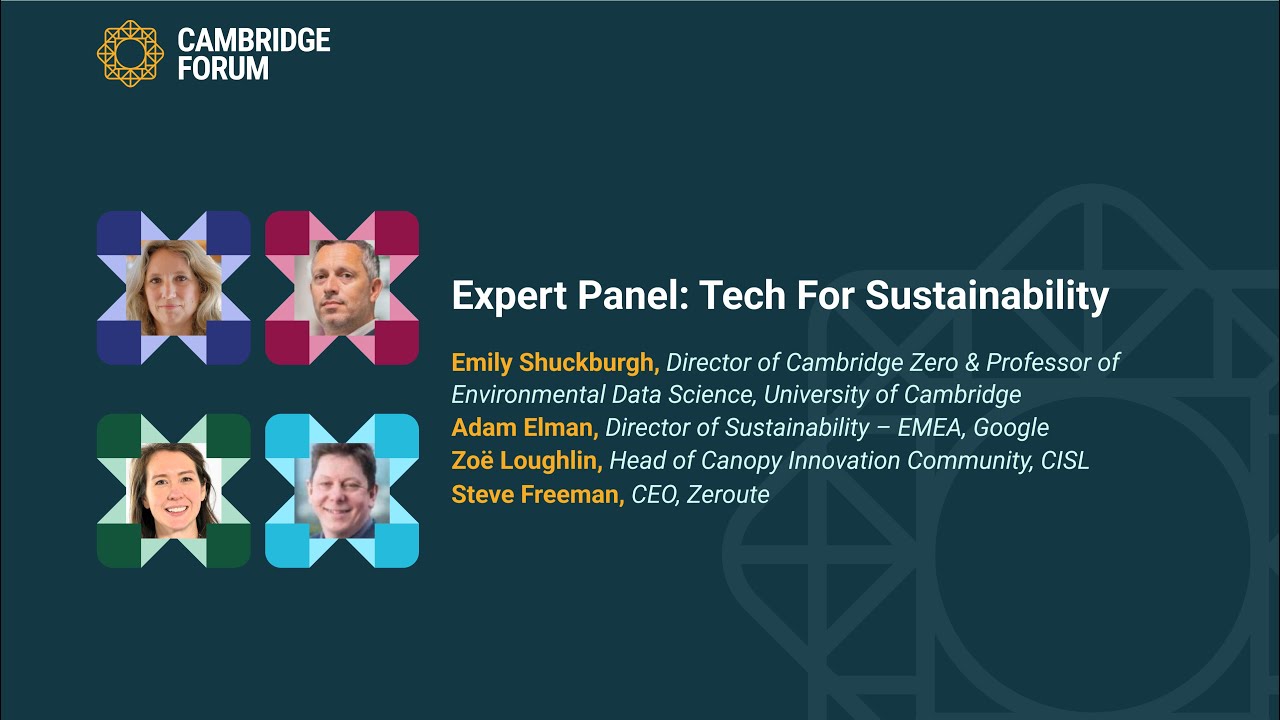 Expert Panel | Tech For Sustainability | Cambridge Forum 2025