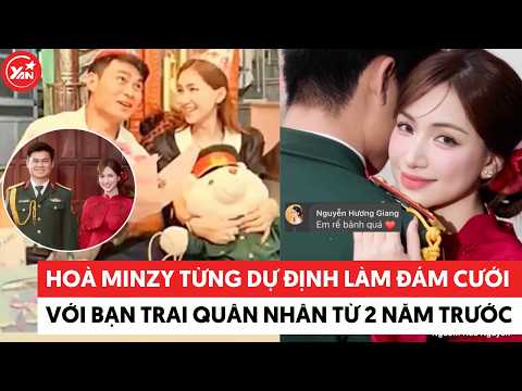 Hoà Minzy từng dự định làm đám cưới với bạn trai tin đồn quân nhân từ 2 năm trước #hoaminzy