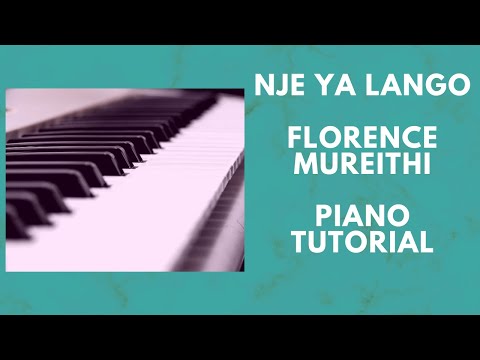 Florence Mureithi - Nje Ya Lango- Piano Tutorial-(Instructor - Emmanuel)