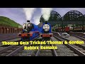 The Remade Adventures Of TTTE Thomas Gets Tricked Thomas Gordon UK 2020