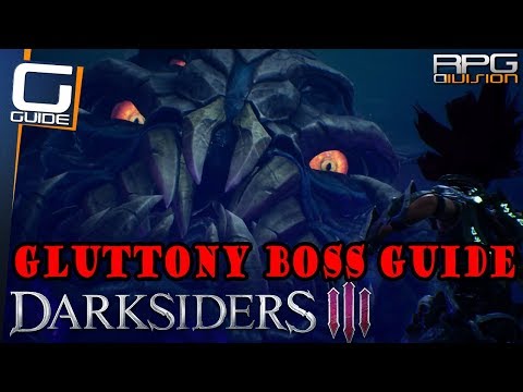 DARKSIDERS 3 - Gluttony Boss Guide