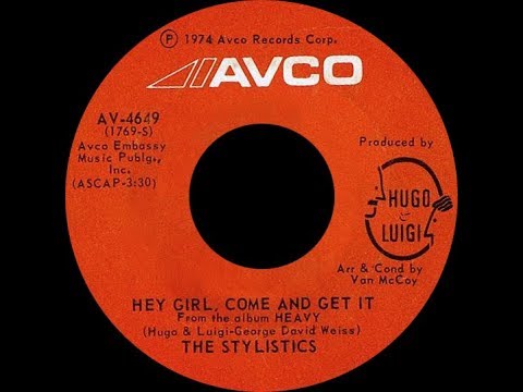 The Stylistics ‎– Hey Girl Come And Get It ℗ 1974