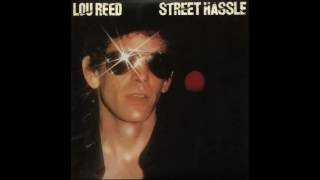 Lou Reed - Street Hassle (Full Album) (1978)