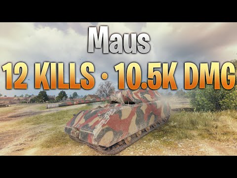 Maus - Epic Battle (12 Kills - 10.5k Dmg)