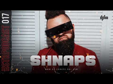 SHNAPS - HSTR Podcast #017 [DJFM Ukraine]