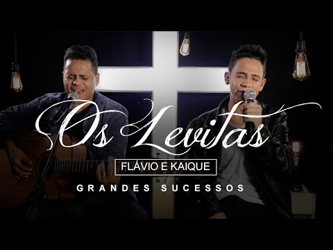 OS LEVITAS (Flávio e Kaique) Medley Grandes Sucessos