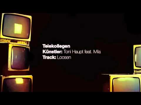 Toni Haupt feat. Mila - loosen