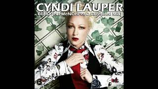 Cyndi Lauper - Echo [eLeMeNOhPeaQ Extended Mix]
