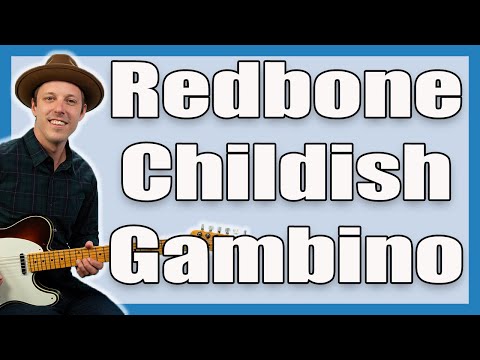 Redbone Guitar Lesson (Childish Gambino)