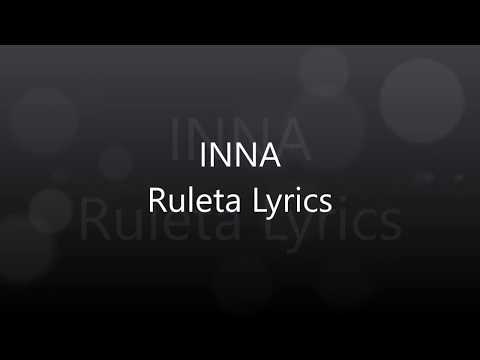 INNA Ruleta Lyrics