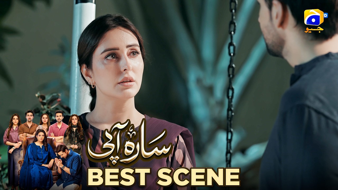 Sara Aapi Episode 11 | 𝐁𝐞𝐬𝐭 𝐒𝐜𝐞𝐧𝐞 𝟎𝟐 | Savera Nadeem - Sami Khan - Sidra Niazi | Har Pal Geo