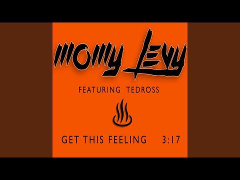Get This Feeling (feat. Tedross)