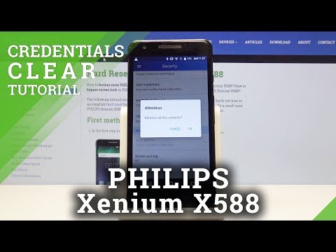 How to Clear All Certificates on Philips Xenium X588 - Clear Credentials