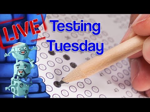 Testing Tuesday