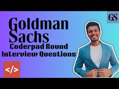 Goldman Sachs: CoderPad Interview Round | Questions Asked
