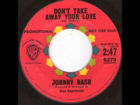 Johnny Nash -  Don't take away your love