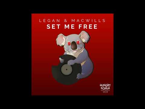 Legan, MacWills - Set Me Free (Original Mix)