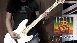 Pretty Maids - Hell on high heels bass cover