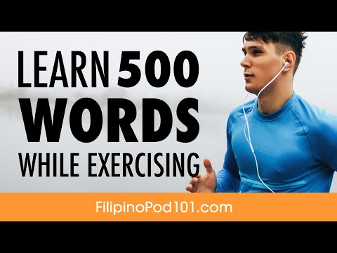 Listening to Filipino While Exercising: Learn 500 Words