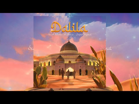 Dalila - Óscar Barrul X El Greco X Jaque Original
