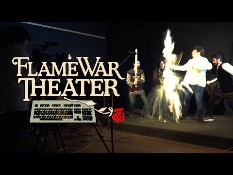 Flame War Theater - "Behind The Scenes"
