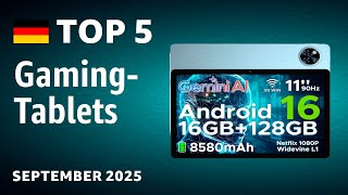 TOP-5: Die besten Gaming-Tablets – Test September 2025!