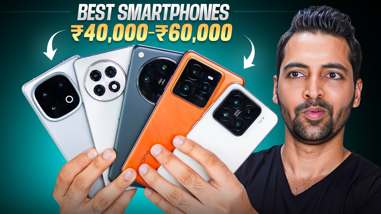 Best Value For Money Phones : Between ₹40,000 To ₹60,000 !