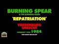 Burning Spear - Repatriation (Live 1984)