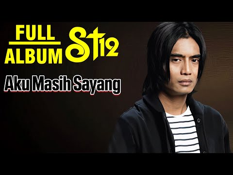 ST12 - Aku Masih Sayang Lyrics