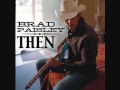 Brad Paisley - Then (Piano Mix)