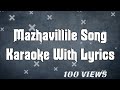 Mazhavillile Song Karaoke With Lyrics FALIMY Vishnu Vijay Mu Ri 2024 Trending Songs