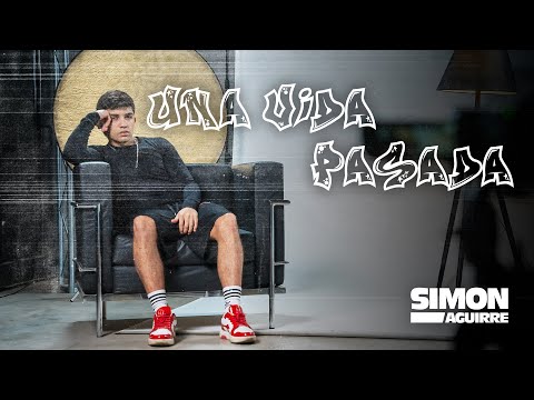 Simon Aguirre - Una Vida Pasada (Video Oficial)
