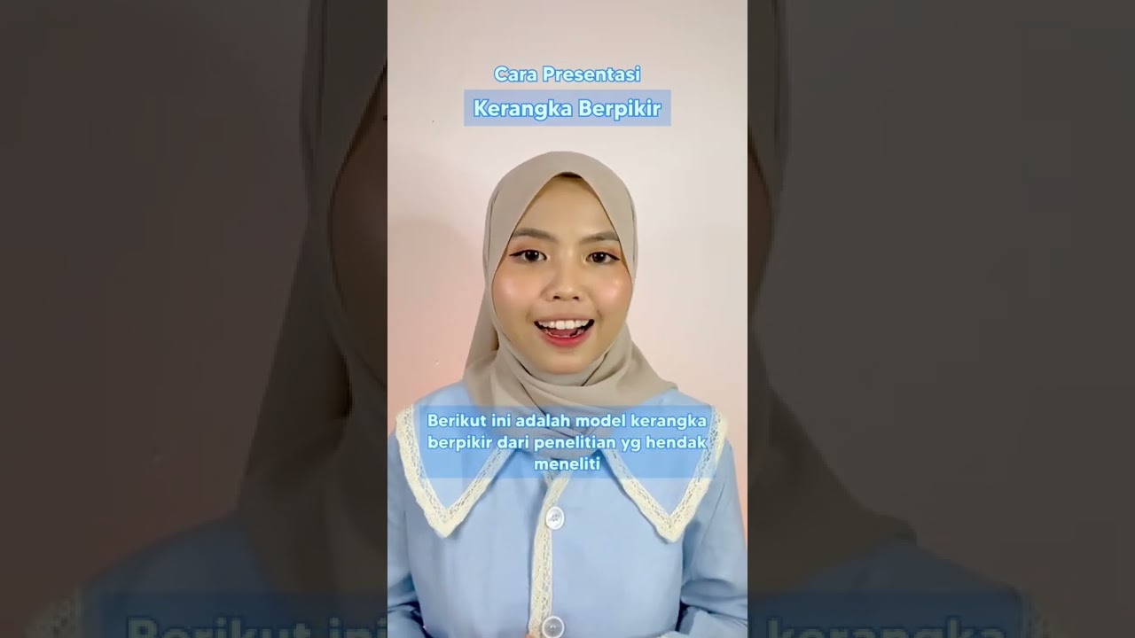Cara Presentasi Kerangka Berpikir #campus #edukasi #skripsi #sidangskripsi