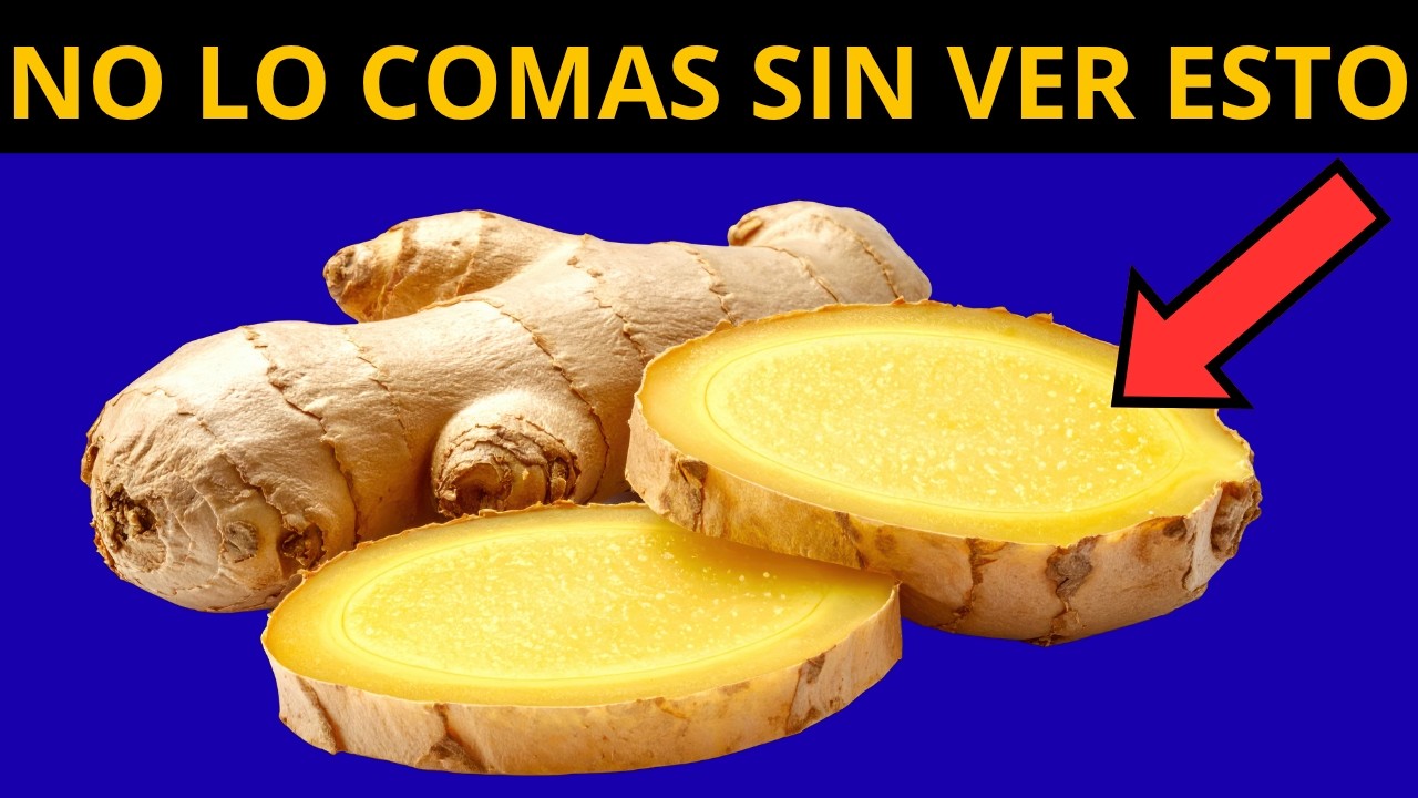 DEBES comer JENGIBRE por ESTO - 7 Grandes Beneficios